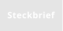 Steckbrief