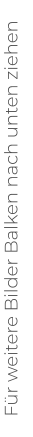 Für weitere Bilder Balken nach unten ziehen